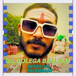 Dil Bolega Bam Bam